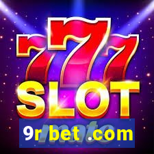 9r bet .com